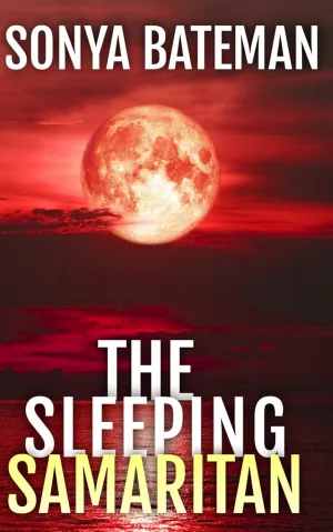 The Sleeping Samaritan: a psychological thriller (Gripping Psychological Crime Thrillers--Standalone Thrillers) Paperback  May 21, 2025